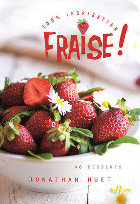 Fraise ! 100% inspiration 