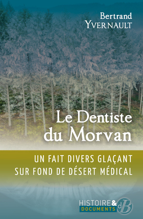 Le Dentiste du Morvan